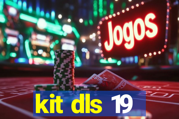 kit dls 19